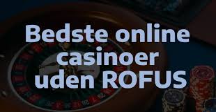 Online Casino Uden Rufus Oplev Spilglæden uden Begrænsninger