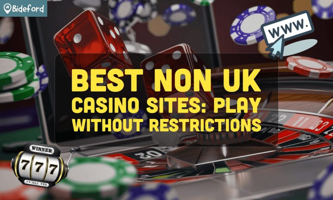 Discover the Best Non-UK Online Casinos