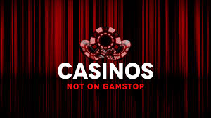 Gambling Sites Not Blocked By GamStop Your Guide to Safe and Accessible Betting