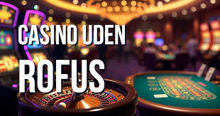 Gambling Uden Rufus En Guidet Rejse Ind i Spilverdenen