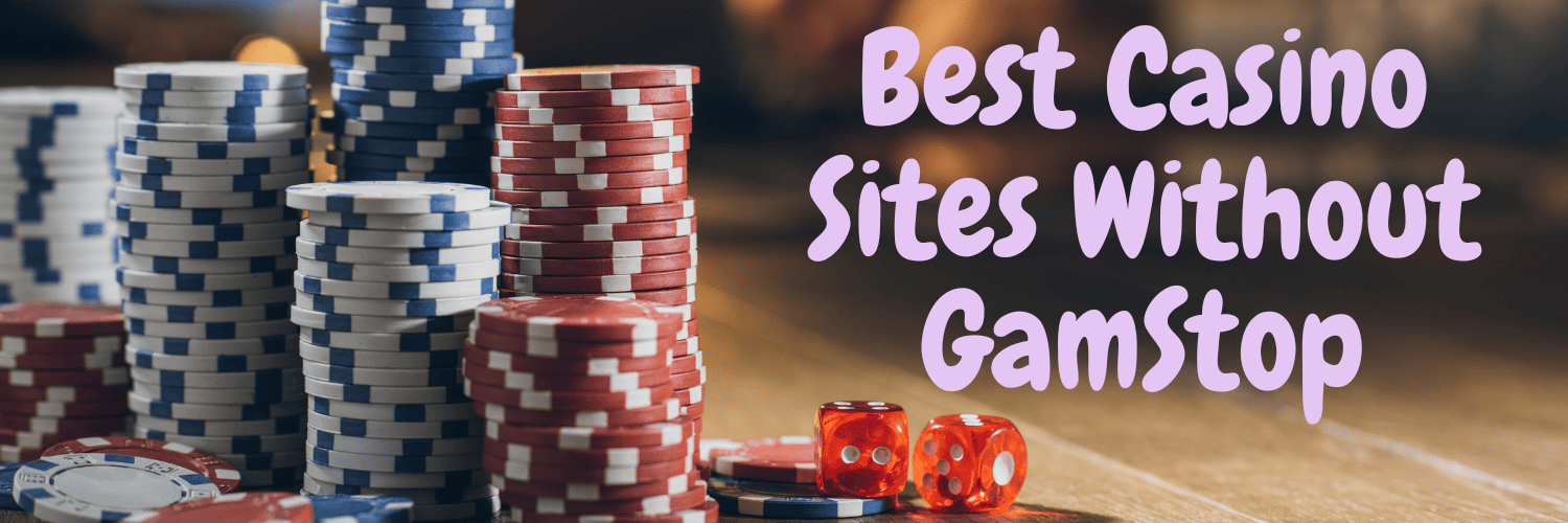 Reputable Casinos Not Using GamStop A Guide to Safe Gambling