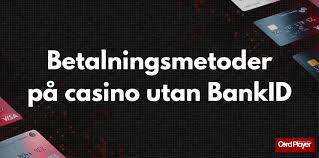 Casino utan registrering med BankID - Snabb och Smidig Spelupplevelse