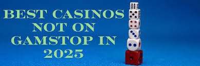 Discovering Gambling Sites Not on GamStop A Comprehensive Guide